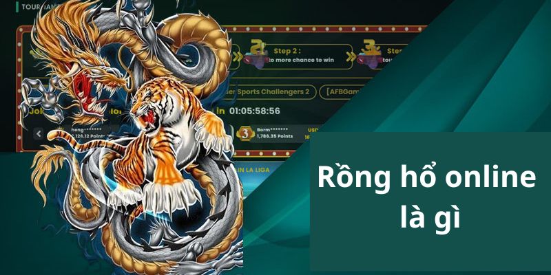 Giới thiệu về game Rồng Hổ trực tuyến là gì