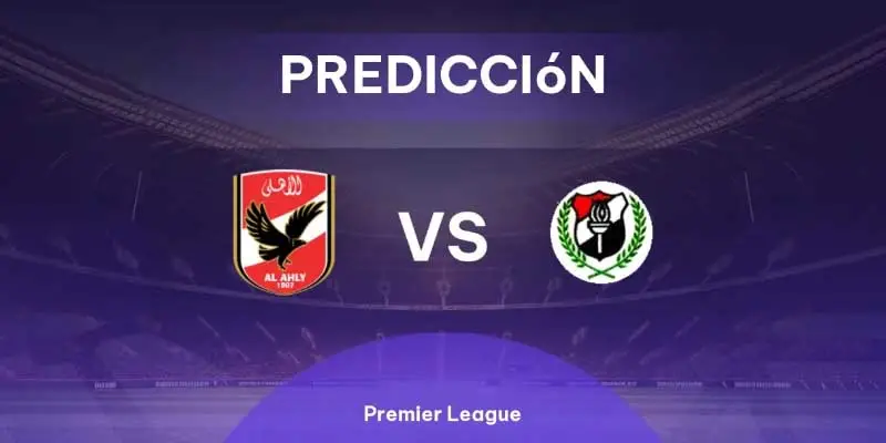 Những nhận định và dự đoán giữa El Daklyeh vs Al Ahly