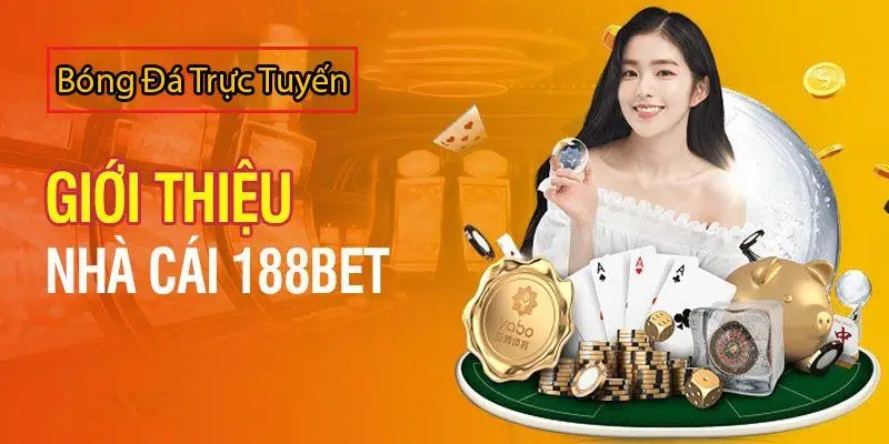 Tổng quan về nhà cái 188BET